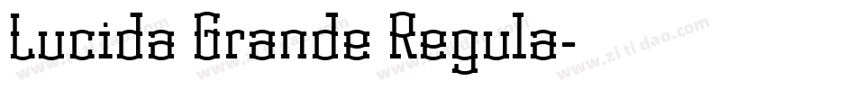 Lucida Grande Regula字体转换